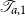 script upper T Subscript a comma 1