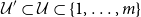 script upper U prime subset of script upper U subset of StartSet 1 comma ellipsis comma m EndSet
