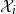 script upper X Subscript i
