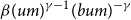 beta left parenthesis u m right parenthesis Superscript gamma minus 1 Baseline left parenthesis b u m right parenthesis Superscript negative gamma