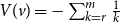upper V left parenthesis v right parenthesis equals minus sigma summation Underscript k equals r Overscript m Endscripts StartFraction 1 Over k EndFraction