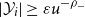 StartAbsoluteValue script upper Y Subscript i Baseline EndAbsoluteValue greater than or equals epsilon u Superscript minus rho Super Subscript minus
