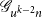 script upper G Subscript u Sub Superscript k minus 2 Subscript n