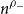 n Superscript rho Super Subscript minus