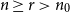 n greater than or equals r greater than n 0
