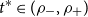 t Superscript asterisk Baseline element of left parenthesis rho Subscript minus Baseline comma rho Subscript plus Baseline right parenthesis