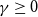 gamma greater than or equals 0