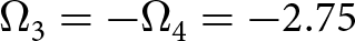 dollar sign upper Omega 3 equals minus upper Omega 4 equals minus 2.75 dollar sign