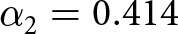 dollar sign alpha 2 equals 0.414 dollar sign