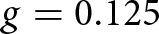 dollar sign g equals 0.125 dollar sign