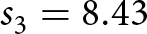 dollar sign s 3 equals 8.43 dollar sign
