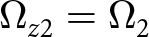 dollar sign upper Omega z 2 equals upper Omega 2 dollar sign