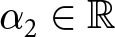 dollar sign alpha 2 element of double struck upper R dollar sign