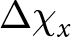 dollar sign upper Delta chi x dollar sign