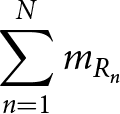 dollar sign sigma summation n equals 1 NmRn dollar sign
