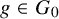 g element of upper G 0