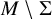 upper M divided by upper Sigma