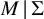 upper M backslash exclamation mark vertical bar backslash exclamation mark upper Sigma