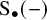 upper S Subscript bullet Baseline left parenthesis minus right parenthesis