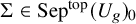 upper Sigma element of backslash operatorname upper S e p Superscript t o p Baseline left parenthesis upper U Subscript g Baseline right parenthesis Subscript 0