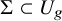 upper Sigma subset of upper U Subscript g