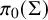pi 0 left parenthesis upper Sigma right parenthesis