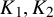 upper K 1 comma upper K 2