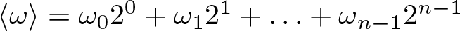 dollar sign left angle bracket omega right angle bracket equals omega 020 plus omega 121 plus ellipsis plus omega n minus 12 n minus 1 dollar sign