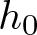 dollar sign h 0 dollar sign