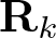 dollar sign bold upper R k dollar sign