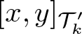 dollar sign left bracket x comma y right bracket script upper T k prime dollar sign