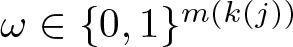 dollar sign omega element of left brace 0 comma 1 right brace m left parenthesis k left parenthesis j right parenthesis right parenthesis dollar sign