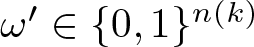 dollar sign omega prime element of left brace 0 comma 1 right brace n left parenthesis k right parenthesis dollar sign