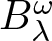 dollar sign upper B lamda omega dollar sign