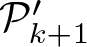 dollar sign script upper P k plus 1 prime dollar sign