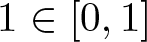 dollar sign 1 element of left bracket 0 comma 1 right bracket dollar sign