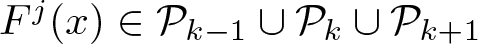 dollar sign Fj left parenthesis x right parenthesis element of script upper P k minus 1 union script upper P k union script upper P k plus 1 dollar sign