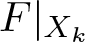 dollar sign upper F vertical bar Xk dollar sign