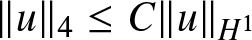 dollar sign double vertical bar u double vertical bar 4 less than or equals upper C double vertical bar u double vertical bar upper H 1 dollar sign