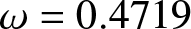 dollar sign omega equals 0.4719 dollar sign