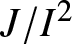 dollar sign upper J slash upper I 2 dollar sign
