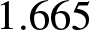 dollar sign 1.665 dollar sign