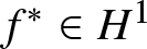 dollar sign f asterisk element of upper H 1 dollar sign