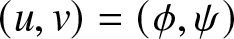 dollar sign left parenthesis u comma v right parenthesis equals left parenthesis phi comma psi right parenthesis dollar sign