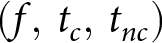 dollar sign left parenthesis f comma tc comma tnc right parenthesis dollar sign