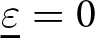 dollar sign epsilon quotation dash equals 0 dollar sign