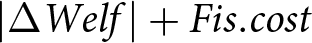 dollar sign vertical bar upper Delta Welf vertical bar plus Fis period cost dollar sign