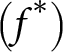 dollar sign left parenthesis f asterisk right parenthesis dollar sign