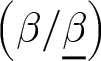 dollar sign left parenthesis beta slash beta quotation dash right parenthesis dollar sign
