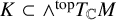 upper K subset of and Superscript t o p Baseline upper T Subscript double struck upper C Baseline upper M